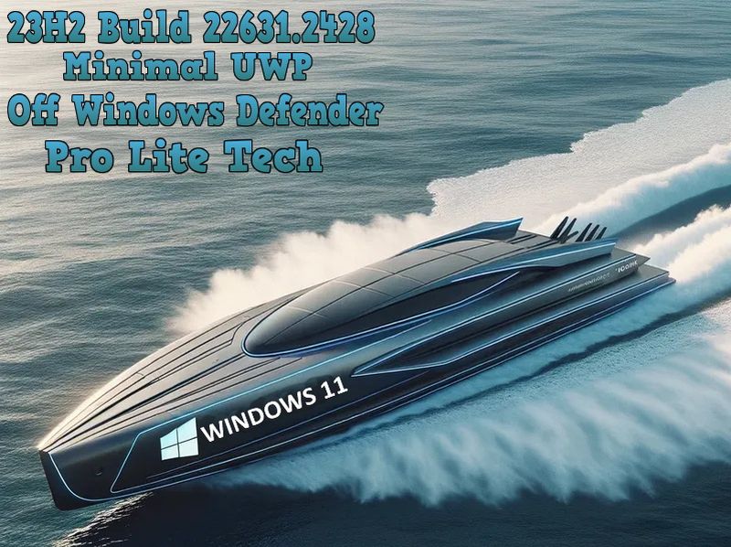 Windows 11 Pro 23H2 Lite Tech без Защитника 